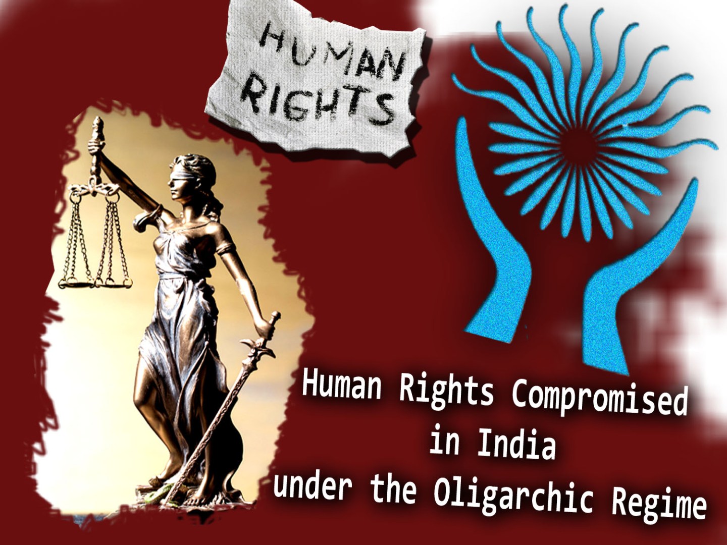 Human Rights Compromised in India under the Oligarchic Regime – Once in ...
